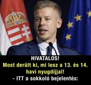 HIVATALOS! Felrobbant Magyarország! EBBEN a pillanatban jött Magyar Pétertől! Végleg eldőlt a 13 és 14-ik havi nyugdíj sorsa! – ITT a sokkoló bejelentés: