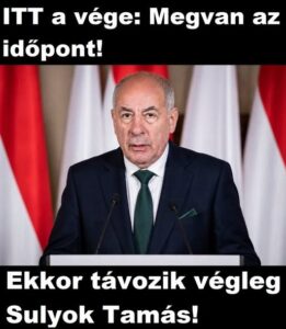 BREAKING!! HIVATALOS! ITT a vége: Megvan az időpont! Ekkor távozik végleg Sulyok Tamás! – Jól jegyezzék meg EZT a dátumot: