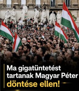 RENDKÍVÜLI! Óriási tüntetés Magyar Péter ellen! – Brutális tömeg készülődik IDE! – EZ történt: