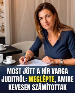 Most jött a hír Varga Juditról: meglépte, amire kevesen számítottak