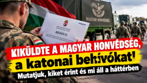 Kiküldte a Magyar Honvédség, a katonai behívókat! Mutatjuk, kiket érint és mi áll a háttérben